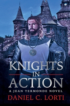 Paperback Knights in Action: A Jean Termonde Novel Book