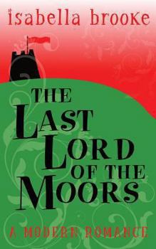Paperback The Last Lord of the Moors Book
