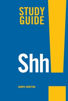 Paperback Shh! Study Guide Book