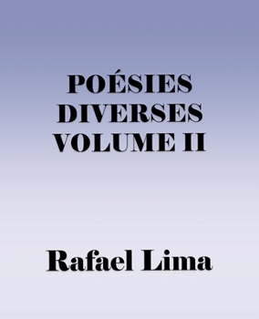 Poésies Diverses Volume II (French Edition)