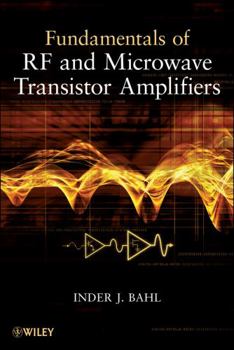 Hardcover Fundamentals of RF and Microwave Transistor Amplifiers Book