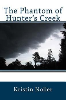 Paperback The Phantom of Hunter's Creek Book