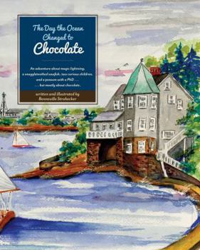 Hardcover The Day the Ocean Changed to Chocolate Book