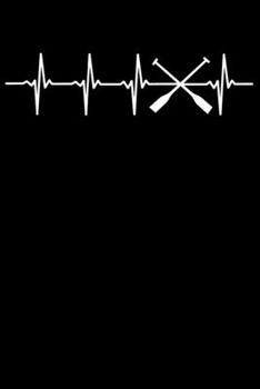 Ruderer Notizbuch: A5 Kariert 108 Seiten - Rudern Herzschlag Heartbeat Notizheft - Geschenk für Ruderer (German Edition)