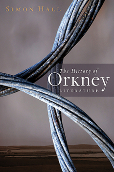 Paperback The History of Orkney Literature Book