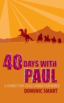 Paperback 40 Days with Paul: A Journey That Could Change Your World Book