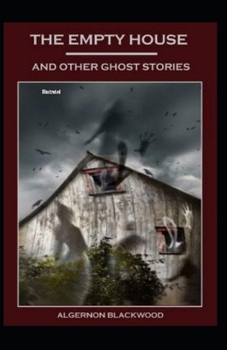 Paperback The Empty House and Other Ghost Stories Illustrated Book