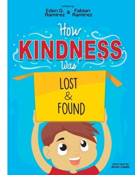 Paperback How Kindness was Lost and Found Book