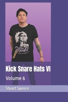 Paperback Kick Snare Hats VI: Volume 6 Book