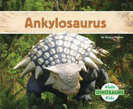 Anquilosaurio / Ankylosaurus - Book  of the Dinosaurios