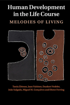 Paperback Human Development in the Life Course: Melodies of Living Book