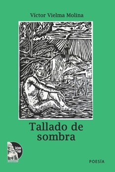 Paperback Tallado de sombra [Spanish] Book