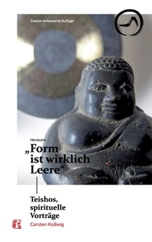 Paperback Herzsutra: "Form ist wirklich Leere" Teishos, spirituelle Vorträge [German] Book