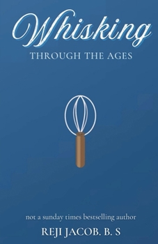 Paperback Whisking Through the Ages Book