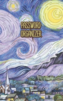 Paperback Password Organizer: Username and Internet Password Keeper: Vincent Van Gogh Starry Night Book