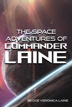 Paperback The Space Adventures Of Commander Laine Book