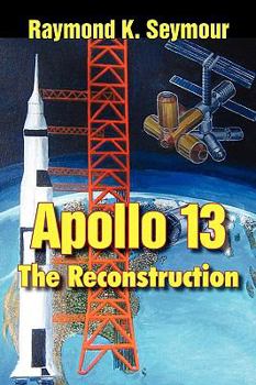 Paperback Apollo 13: The Reconstruction Book
