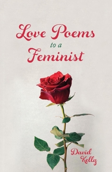 Paperback Love Poems to a Feminist Book