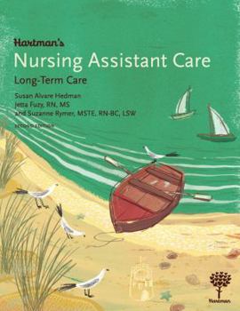 Hardcover Hartman's Nursing Assistant Care: Long-Term Care Book