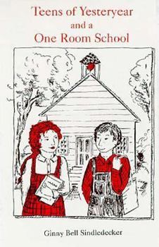 Paperback Teens of Yesteryear and a One Room School Book