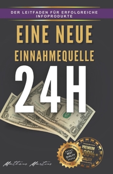 Eine neue Einnahmequelle 24h