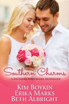 Paperback Southern Charms: A Southern Born Books Anthology Book