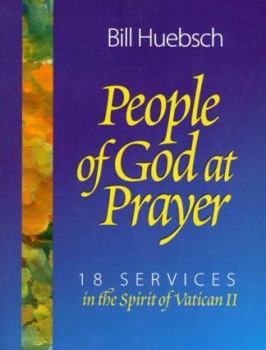 Paperback People of God at Prayer: 18 Services in the Spirit of Vatican II Book