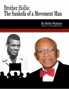 Paperback Brother Hollis: The Sankofa of a Movement Man Book