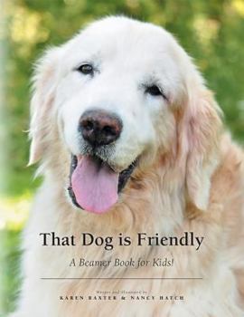 Paperback That Dog is Friendly: A Beamer Book for Kids! Book