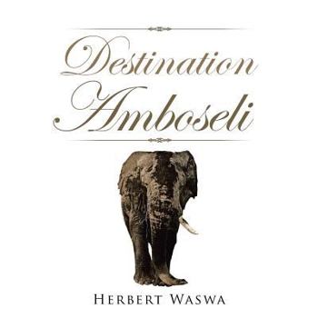 Paperback Destination Amboseli Book