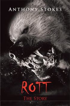Rott, The Story