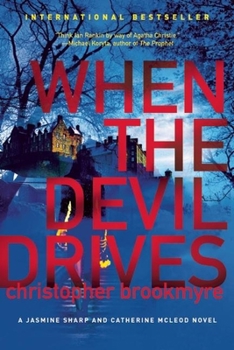 When the Devil Drives - Book #2 of the Jasmine Sharp and Catherine McLeod