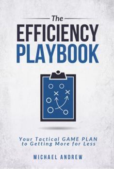 Paperback The Efficiency Playbook Book