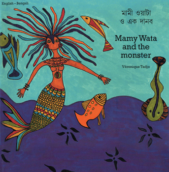 Paperback Mamy Wata and the Monster (English-Bengali) Book