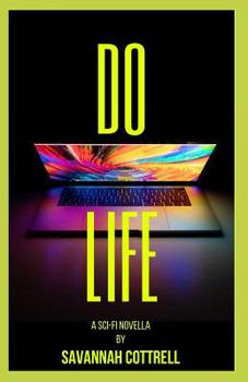 Paperback Do Life: a Sci-Fi Novella Book