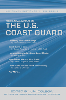 Paperback The U.S. Naval Institute on U.S. Coast Guard: U.S. Naval Institute Wheel Books Book