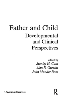 Paperback Father and Child: Developmental and Clinical Perspectives Book