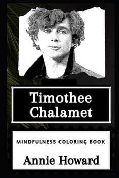 Paperback Timothee Chalamet Mindfulness Coloring Book