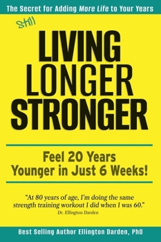 Hardcover Still Living Longer Stronger Book