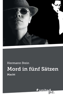 Paperback Mord in fünf Sätzen: Macht [German] Book