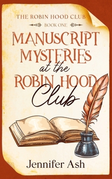 Paperback Manuscript Mysteries at The Robin Hood Club Book
