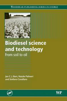 Paperback Biodiesel Science and Technology: From Soil to Oil Book