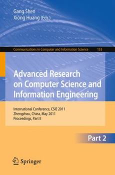 Paperback Advanced Research on Computer Science and Information Engineering: International Conference, Csie 2011, Zhengzhou, China, May 21-22, 2011. Proceedings Book