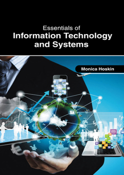 Hardcover Essentials of Information Technology and Systems Book
