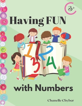 Paperback Having Fun with Numbers: Learning to Count 1-100 in with Activities Book