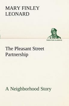 Paperback The Pleasant Street Partnership A Neighborhood Story Book