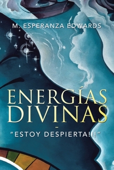 Paperback Energías Divinas: "Estoy Despierta!!!" [Spanish] Book
