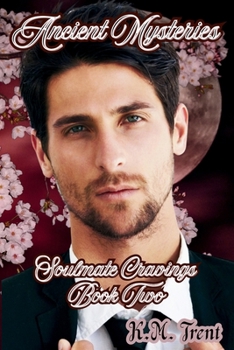 Paperback Ancient Mysteries: Soulmate Cravings Book Two Book
