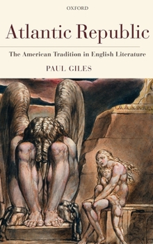 Hardcover Atlantic Republic: The American Tradition in English Literature Book