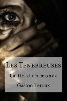 Les Ténébreuses - Book  of the Les Ténébreuses